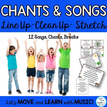 Preview of Elementary Classroom Songs and Chants :Line Up, Brain Breaks, Stretch, Gather