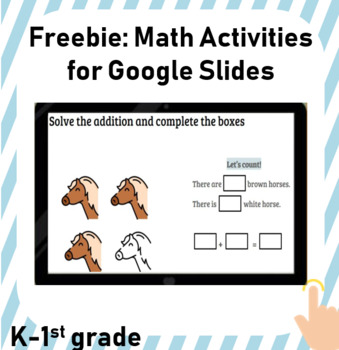 Preview of Freebie: Math Activities for 1st grade - Google Slides