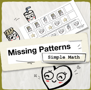 Preview of Freebie Missing Patterns (Fun Math for kids)