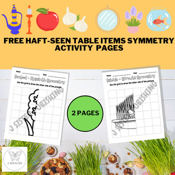 Preview of Freebie! Nowruz Persian New Year 1st Day of Spring Haft-Seen Symmetry Activity