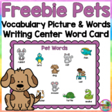 Freebie Pet Words- Writing Center Vocabulary Picture and W