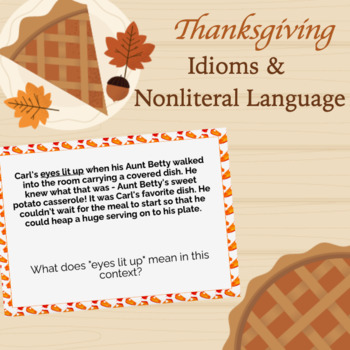 Preview of Freebie! Thanksgiving Idioms & Nonliteral Language: Boom Cards Google Slides PDF