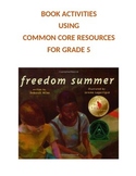 Freedom Summer: 5th Grade Common Core Worksheets