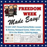 Freedom Week Made Easy! Constitution & Declaration of Inde