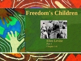 Freedoms Children Power Point Part 1-Chapters 1-6