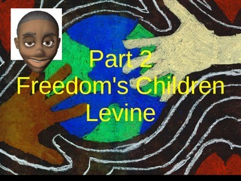 Preview of Freedom's Children Power Point Presentation-Part 2