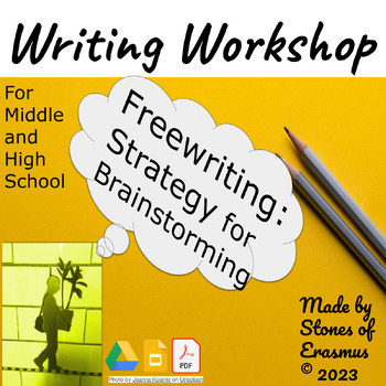 Preview of Freewriting as a Brainstorming Tool: Writing Workshop for Grades 7-12