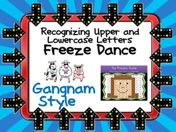Preview of Freeze Dance Upper and Lowercase Letters  - Gangnam Style