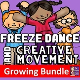 Freeze Dance and Creative Movement BUNDLE