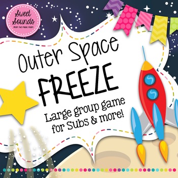 Preview of Freeze Game - Outer Space Freeze - Interactive Music Game and Printables