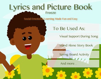Preview of Freeze Lyrics and Picture Book