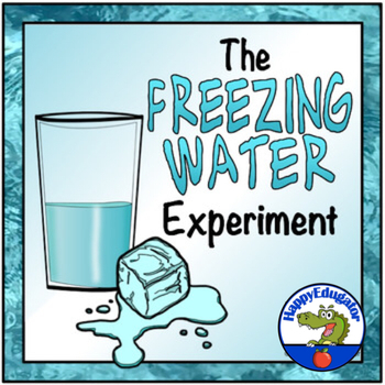 Preview of Freezing Water Science Experiment - Ice