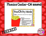 FrenCH Fry Words Center (Digraph ch) FREEBIE