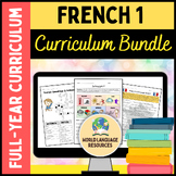 French 1 Curriculum Bundle