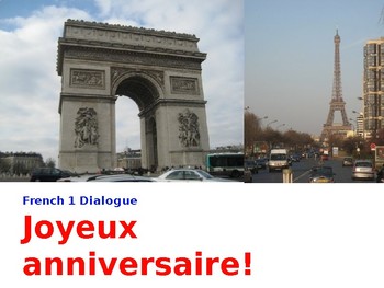 Preview of French 1 Dialogue: Joyeux anniversaire!
