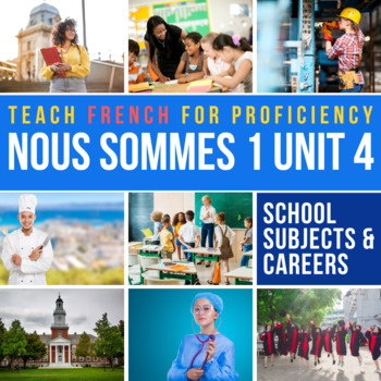 Preview of Nous sommes™ 1 Unit 4 L'Université Novice curriculum for French 1