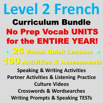 Preview of French 2 Curriculum: Full Year of French Vocab Units