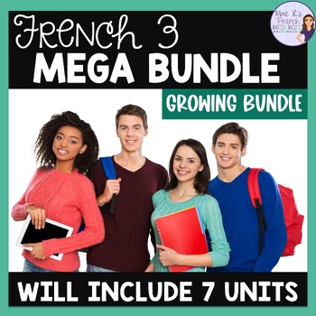 Preview of French 3 curriculum year-long bundle: vocabulary, grammar, speaking, & writing