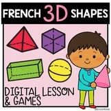 French 3D Shapes Digital Lesson and Games | Les Solides 