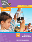 French 5 FSL: Lesson 1: Animals: Wild Animals (CAN&USA)