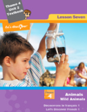 French 5 FSL: Lesson 7: Animals: Wild Animals (CAN&USA)