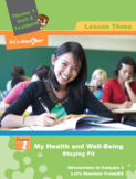 French 6 FSL: Lesson 3: Health and Well-Being: Staying Fit