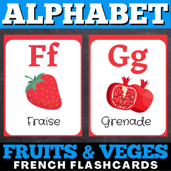 Preview of French ABC Flashcards : Fruits and Vegetables, Colorful Illustrations K-Prek