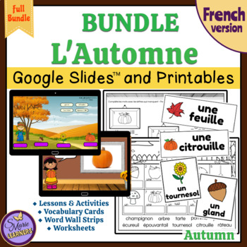 Preview of French AUTUMN FALL BUNDLE L'automne Lessons, Activities, Google Slides