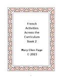 French Activities Across the Curriculum  Book 2