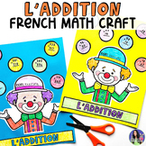 French Addition Craft | L'addition | French Math Craft