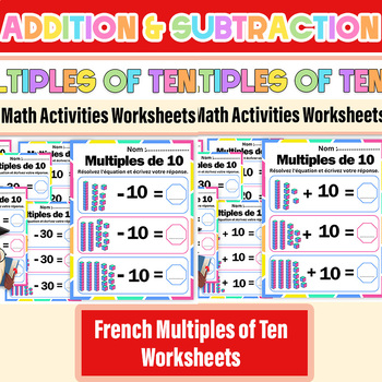 Preview of French Addition & Subtract Multiples of Ten Worksheets Color First Grade  Bundle