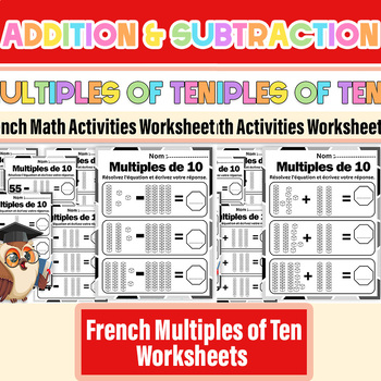 Preview of French Addition & Subtract Multiples of Ten Worksheets First Grade Bundle