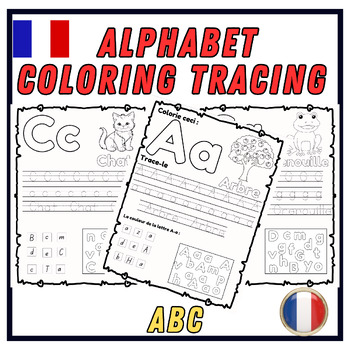 Preview of French Alphabet A-Z, Coloring Pages - Letter Tracing - Handwriting Practice