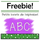 Petits livrets de l'alphabet // French Alphabet Booklets Freebie