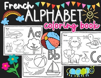 Preview of French Alphabet Coloring Book (With words) - L'alphabet en français (Coloriage)