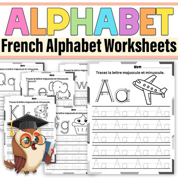 Preview of French Alphabet Worksheets | Activités Pour Maternelle L’Alphabet Français