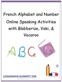 French Alphabet and Number Online Speaking Activities!