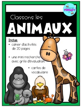 Preview of French Animal Unit: Classons les animaux