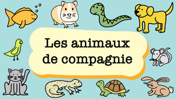 Preview of French Animals / Animaux de Compagnie / Google Slides Activities / Core & FI