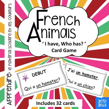 Preview of French, Animals:  'I have Who has' Cards