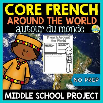 Preview of French Around the World Cultural Activities & Project - autour du monde - FSL