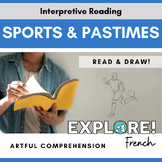 French | Artful Reading Comprehension - Sports & Pastimes 