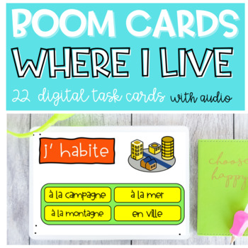Preview of French BOOM CARDS Where I live | Où j'habite | Distance Learning DELF A.1