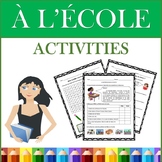 French School Vocabulary ACTIVITIES: À l'école (7TH TO 12TH)
