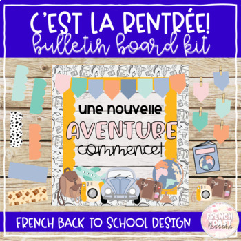 Preview of French Back to School Bulletin Board Kit TRAVEL | Décorations de classe