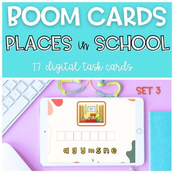 Preview of French Back to School Facilities Places BOOM CARDS Endroits École Rentrée SET 3