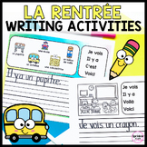 La Rentrée Writing Activities | French Back to School Writ