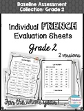 French Baseline Assessment Evaluation Sheets - Grade 2 by 