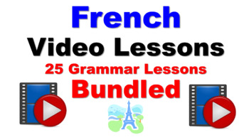Preview of French Beginner Grammar Video Lessons: 25 Videos Bundled