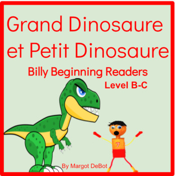 Preview of French Big and Little Dinosaurs Guided Reading Level B l C Book and Writing